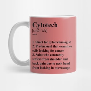 Cytotech Funny Definition Laboratory Cytotechnologist. light background Mug